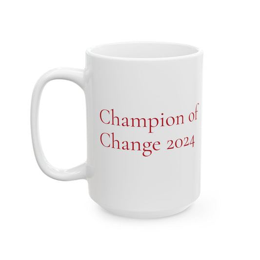 Champion of Change 2024 Ceramic Mug