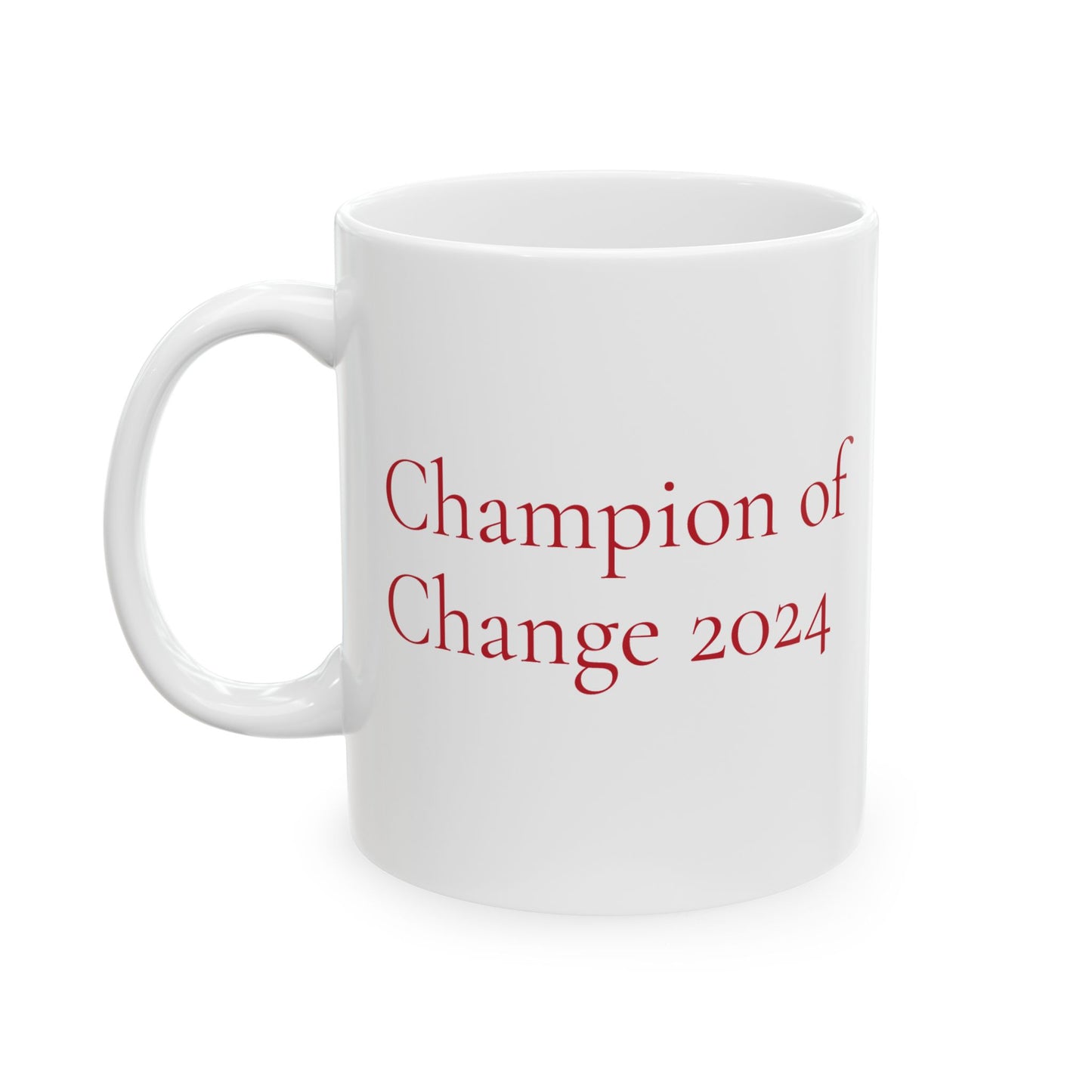 Champion of Change 2024 Ceramic Mug