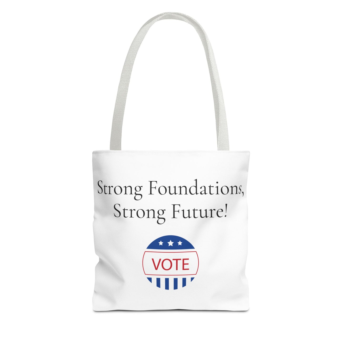 Strong Foundation, Strong Future Tote Bag