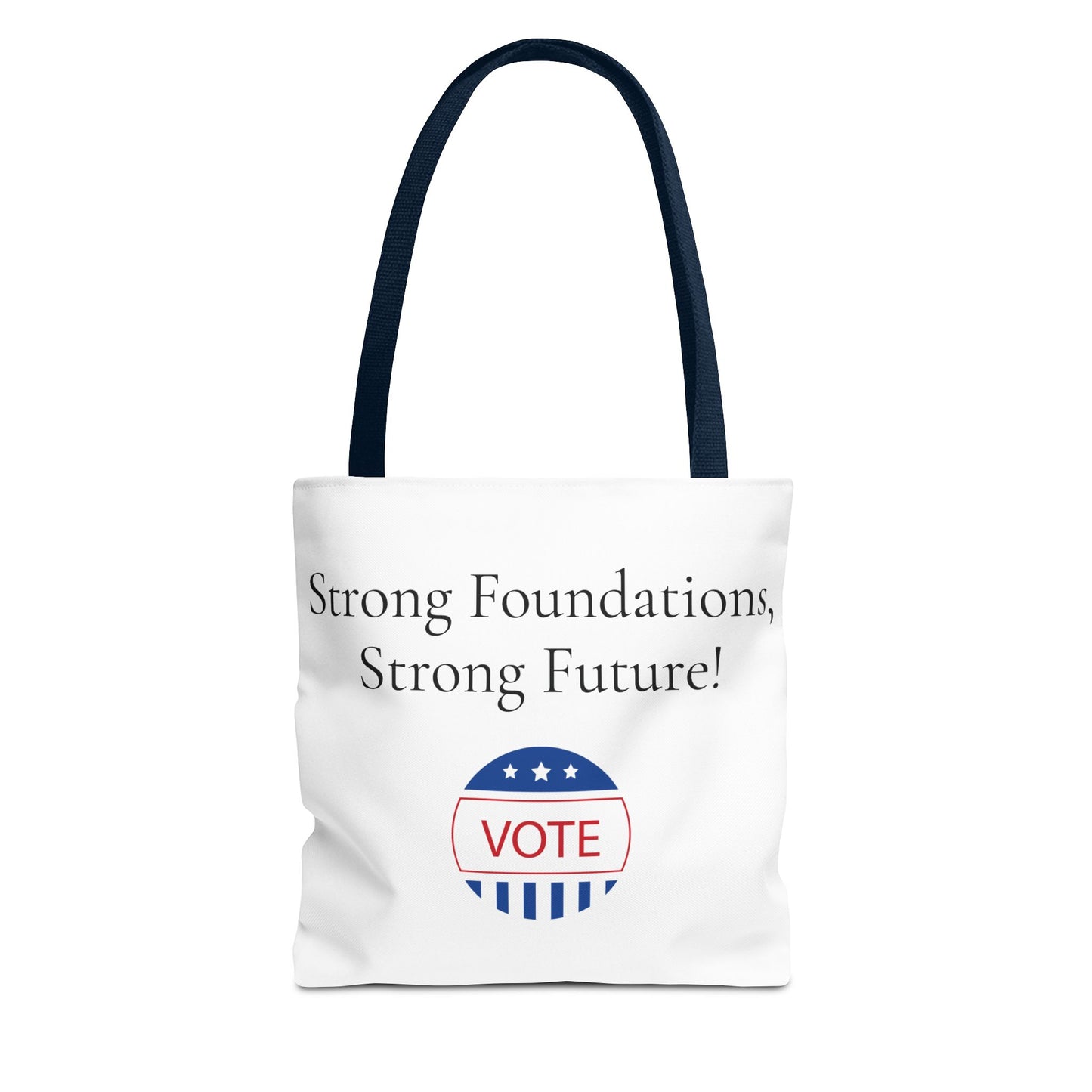 Strong Foundation, Strong Future Tote Bag