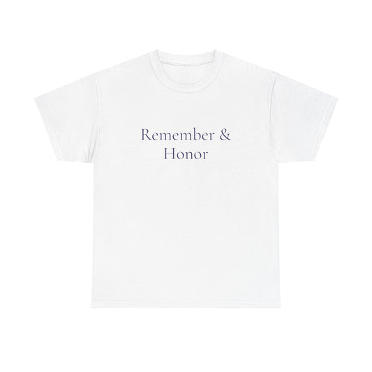 Memorial Day Remember and Honor Unisex Tee